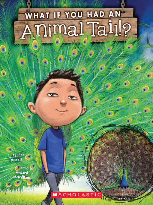 Title details for What If You Had an Animal Tail? by Sandra Markle - Available